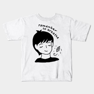 Remember To Breathe Kids T-Shirt